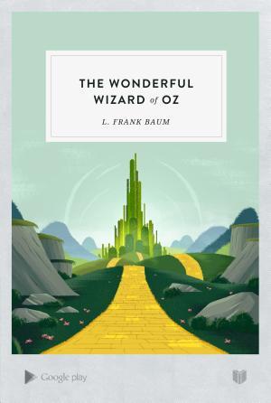 The Wonderful Wizard of Oz