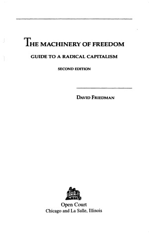 The Machinery of Freedom:Guide to a Radical Capitalism