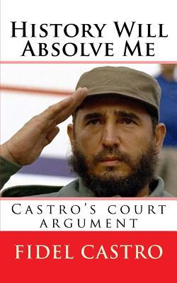 History Will Absolve Me 5x8: Castro's Court Argument