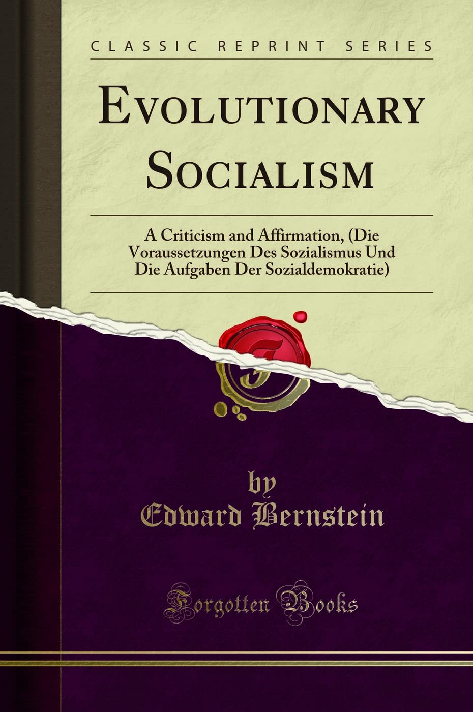Evolutionary Socialism: A Criticism and Affirmation